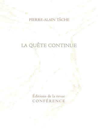La quête continue