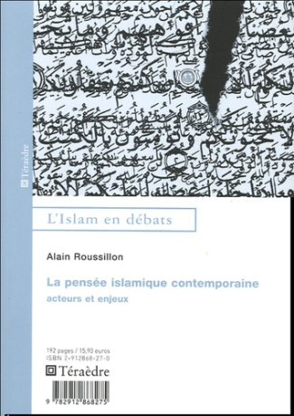 La pensée islamique contemporaine. Acteurs et enjeux