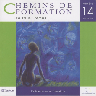 Chemins de formation N° 14, octobre 2009 : Estime de soi et formation