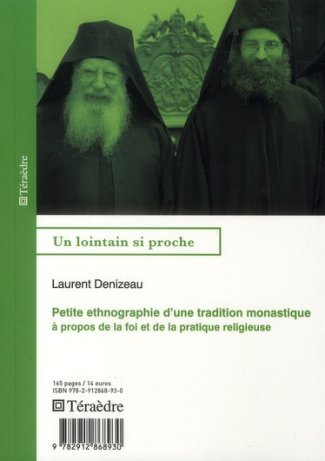 Petite éthnographie d'une tradition monastique. A propos de la foi et de la pratique religieuse