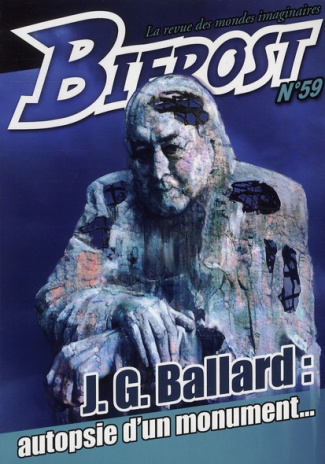 Bifrost N° 59 : J.G. Ballard : autopsie d'un monument