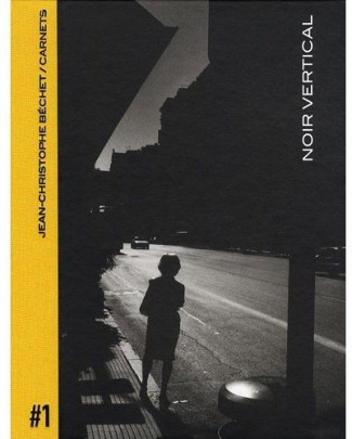 Carnets. Volume 1, Noir vertical