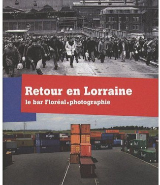 Retour en Lorraine. Le bar Floréal photographie