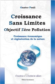 Croissance sans limites / Objectif zéro pollution - Croissance économique et régénération de la natu