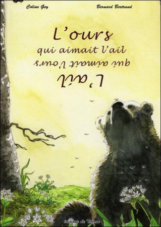 L'ours qui aimait l'ail