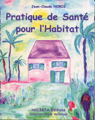 Pratique de santé pour l'habitat