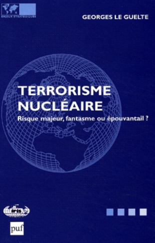 LE TERRORISME NUCLEAIRE