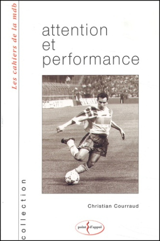 ATTENTION ET PERFORMANCE