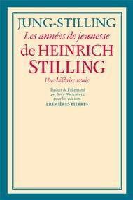 LES ANNEES DE JEUNESSE DE HEINRICH STILLING UNE HISTOIRE VRAIE