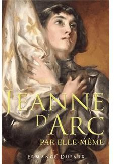 Jeanne d'Arc par elle-même