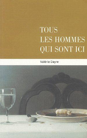 Tous les hommes qui sont ici