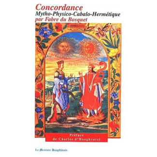 Concordance mytho-physico-cabalo-hermétique suivie du Traité préliminaire de Physique