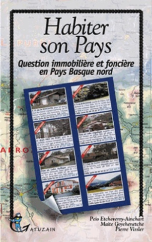 Habiter son pays. Question immobilière et foncière en Pays Basque nord