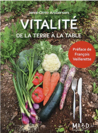 Vitalité. De la terre à la table