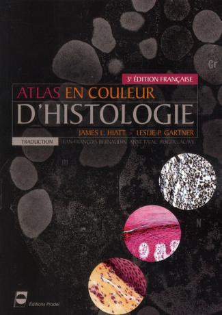 Atlas en couleur d'histologie. 3e édition