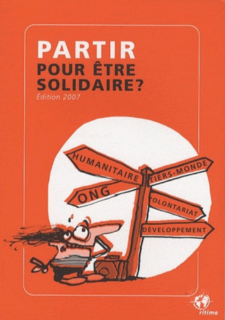 Partir pour être solidaire ? Edition 2007