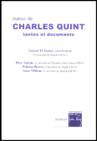 AUTOUR DE CHARLES QUINT TEXTES ET DOCUMENTS