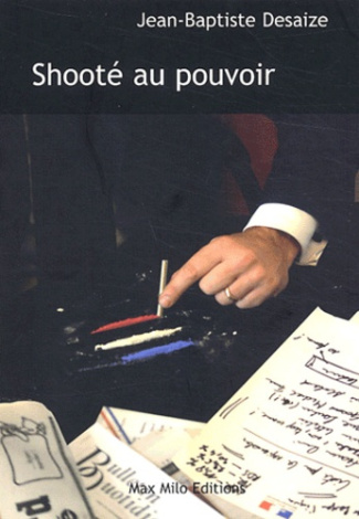 Shooté au pouvoir