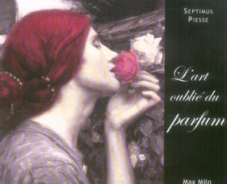 L'art oublié du parfum