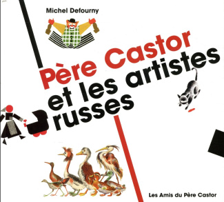 Père Castor et les artistes russes