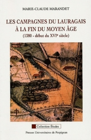 Les campagnes du Lauragais à la fin du Moyen Age (1380 - début du XVIe siècle)
