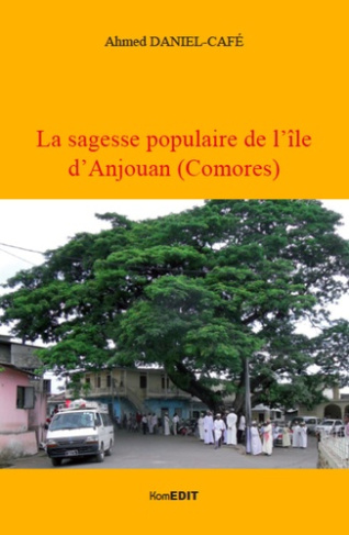 SAGESSE POPULAIRE DE L'ILE D'ANJOUAN COMORES