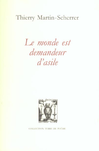 Le monde est demandeur d'asile