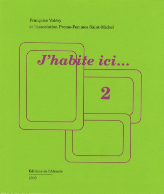 J'HABITE ICI... 2