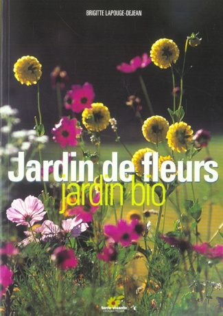 Jardin de fleurs, jardin bio