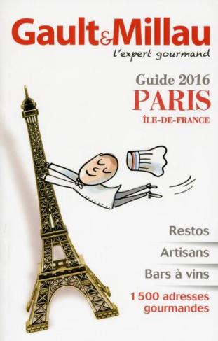 Guide Paris Ile de France. 1500 adresses gourmandes, Edition 2016