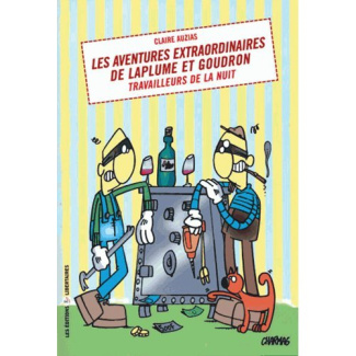 Les aventures extraordinaires de Laplume et Goudron, travailleurs de la nuit.