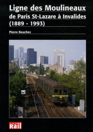 Ligne des Moulineaux. De Saint-Lazare à Invalides (1889-1993)