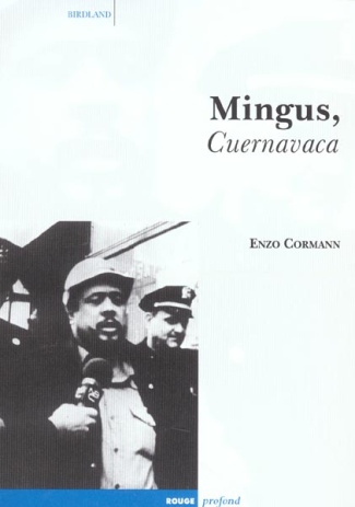 MINGUS, CUERNAVACA