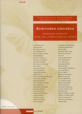 Ecritures croisées. Parcours raisonné dans les littératures du monde, avec 1 DVD