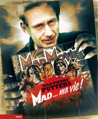 Mad movies, la légende / Mad... Ma vie !