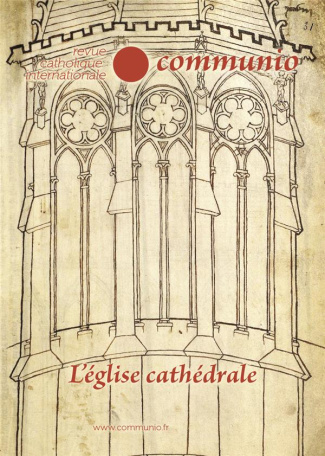 Communio N° 274-275, mars-avril 2021 : L'église cathédrale