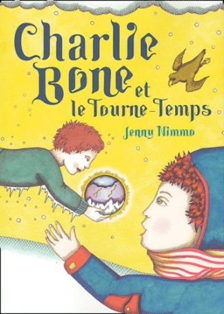 Les enfants du roi rouge Tome 2 : Charlie Bone et le Tourne-Temps