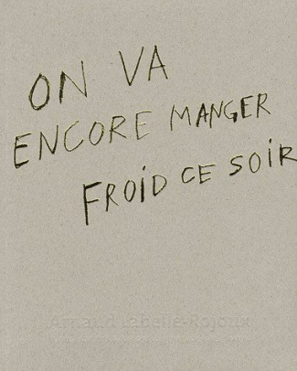 On va encore manger froid ce soir