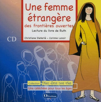 FEMME ETRANGERE, DES FRONTIERES OUVERTES (UNE) - C.D. ROM