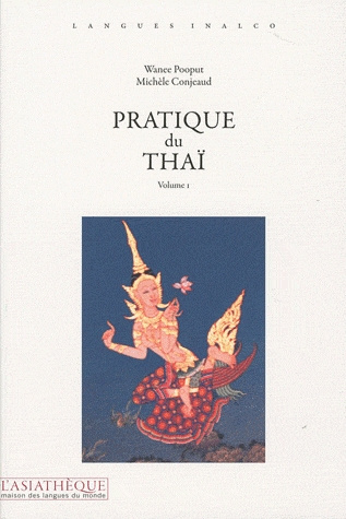 Pratique du thaï. Tome 1, avec 1 CD audio