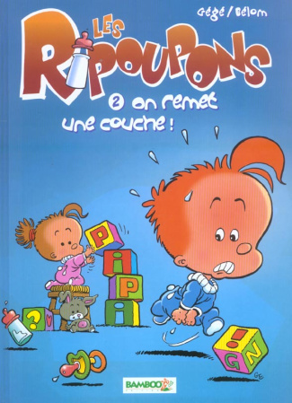 Les Ripoupons Tome 2 : On remet une couche !