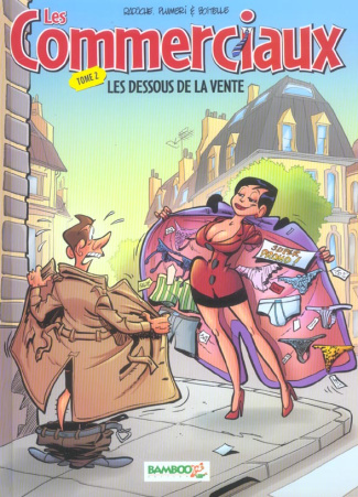 Les commerciaux Tome 2 : Les dessous de la vente