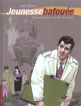 Jeunesse bafouée Tome 1 : Une dictature au fil des jours