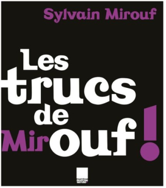 Les trucs de Mirouf !