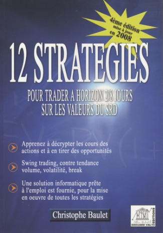 12 STRATEGIES POUR TRADER A HORIZON 2/8 JOURS SUR LES VALEURS DU SRD