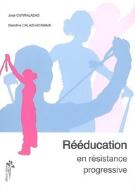 Rééducation en résistance progressive