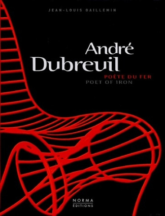 André Dubreuil. Poète du fer, édition bilingue français-anglais