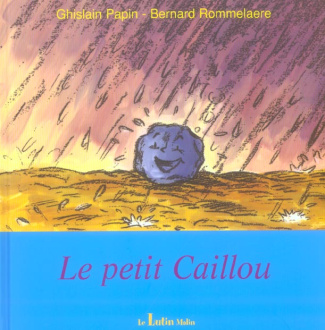 LE PETIT CAILLOU