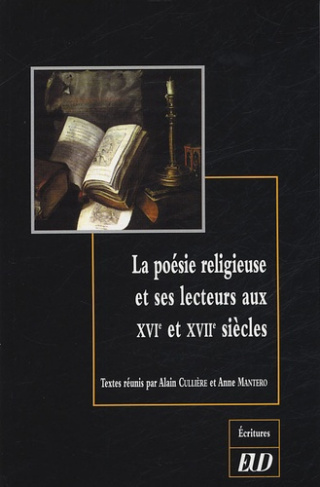 La poésie religieuse et ses lecteurs aux XVIe et XVIIe siècles
