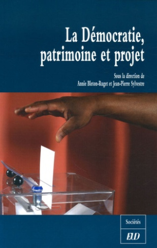 La Démocratie, patrimoine et projet